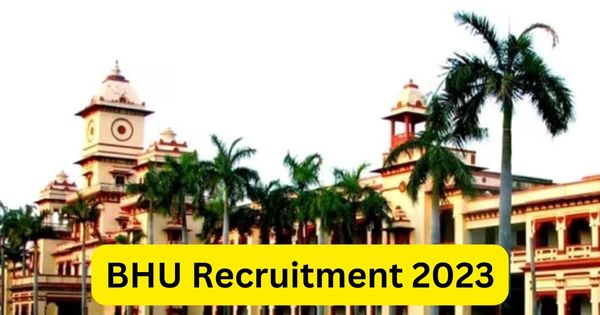 BHU Recruitment 2023