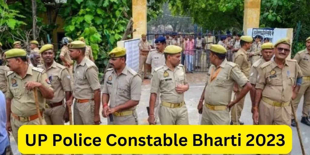 UP Police Constable Bharti 2023