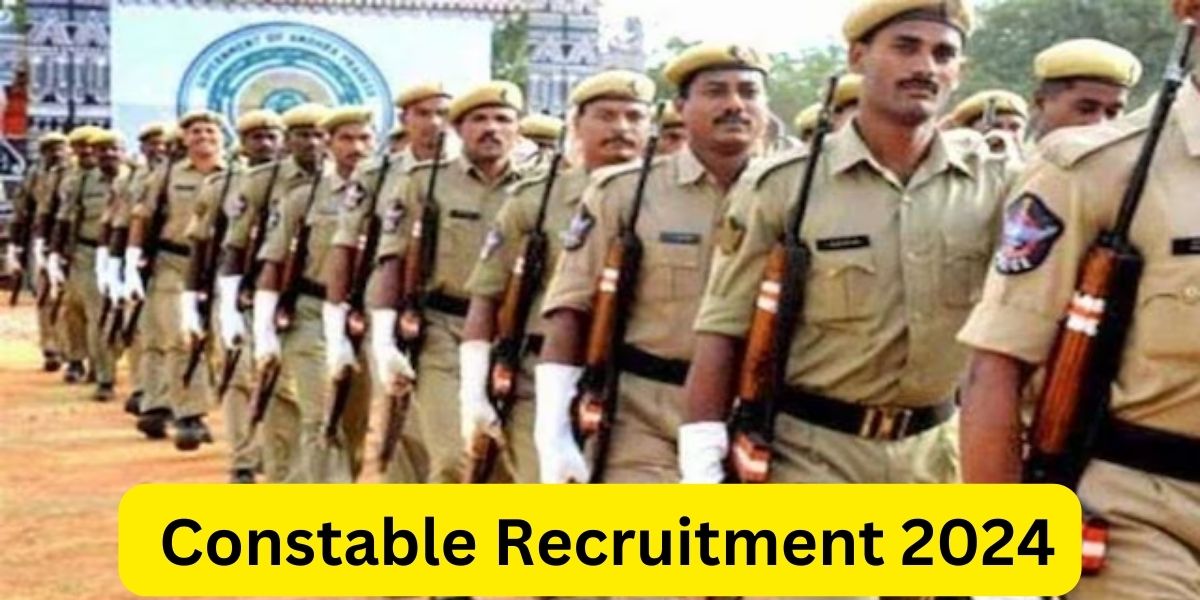 Constable Recruitment 2024