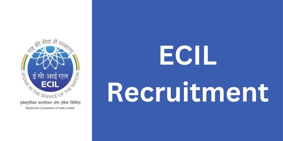 ECIL Recruitment 2024 